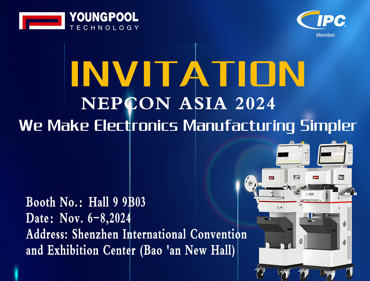 Youngpool Technology lo invita a unirse a NEPCON ASIA 2024